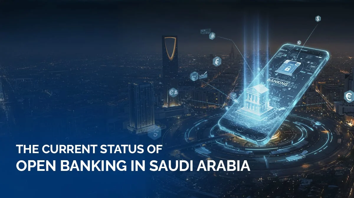 THE-CURRENT-STATUS-OF-OPEN-BANKING-IN-SAUDI-ARABIA
